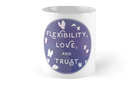 Flexibility Love and Trust Mug